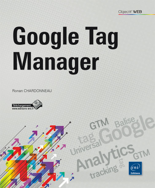 Google Tag manager - optimisez le tracking de votre site web