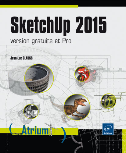 SketchUp 2015 - version gratuite et pro