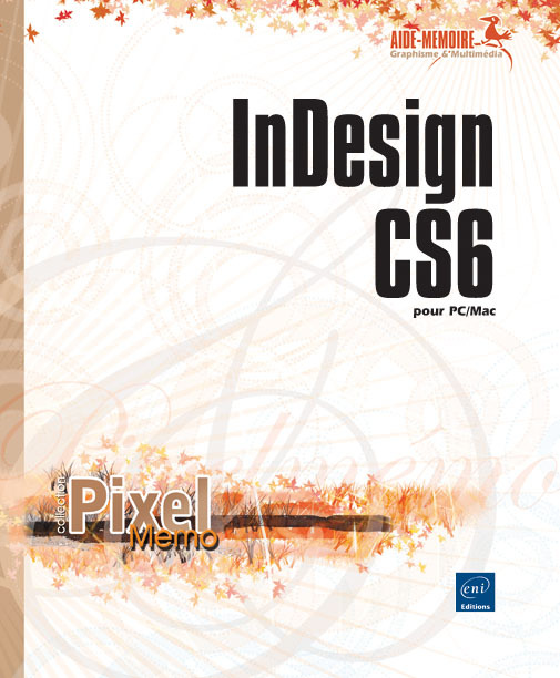 InDesign CS6 - pour PC-Mac