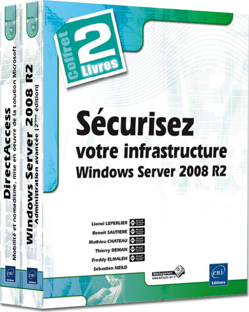 SECURISEZ VOTRE INFRASTRUCTURE WINDOWS SERVER 2008 R2 - (COFFRET DE 2 LIVRES)