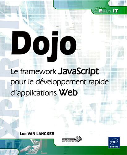 Dojo - le framework JavaScript pour le développement rapide d'applications web