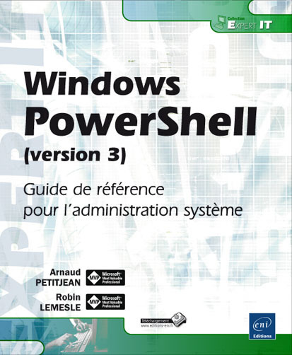 Windows PowerShell (version 3) - guide de référence pour l'administration système