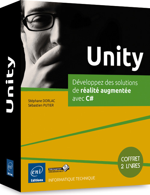 Unity - Coffret de 2 livres : Développez des solutions de réalité augmentée avec C#