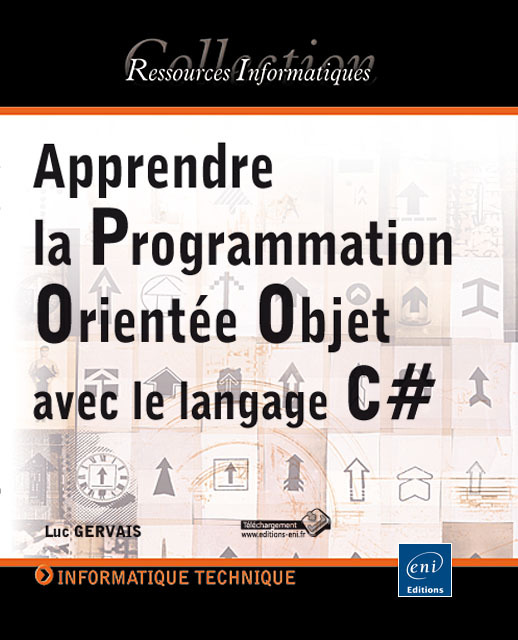 Apprendre la programmation orientée objet avec le langage C#