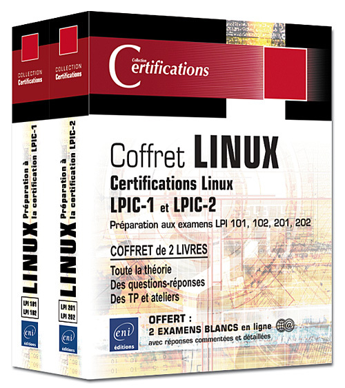 Linux - Coffret de 2 livres : Préparation aux certifications LPIC-1 et LPIC-2