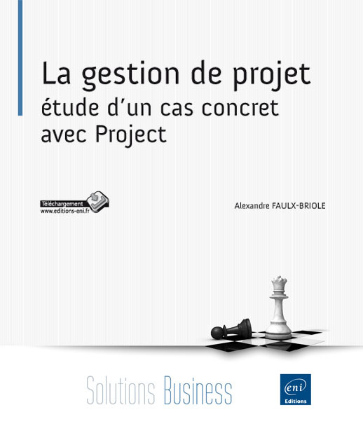 La gestion de projet - étude d'un cas concret avec Project