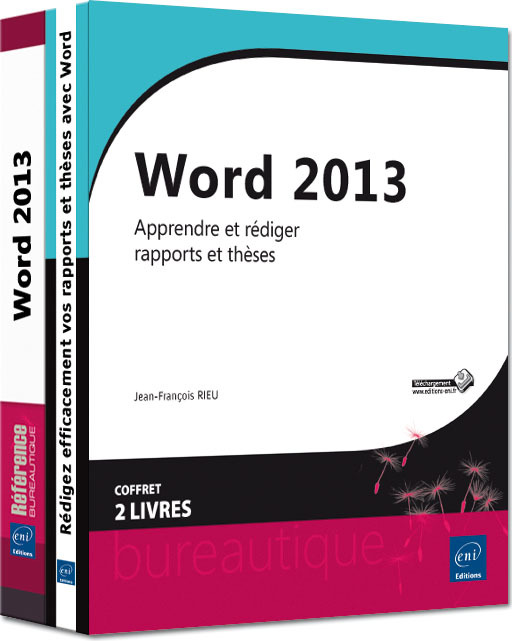 WORD 2013 - COFFRET DE 2 LIVRES : APPRENDRE ET REDIGER RAPPORTS ET THESES