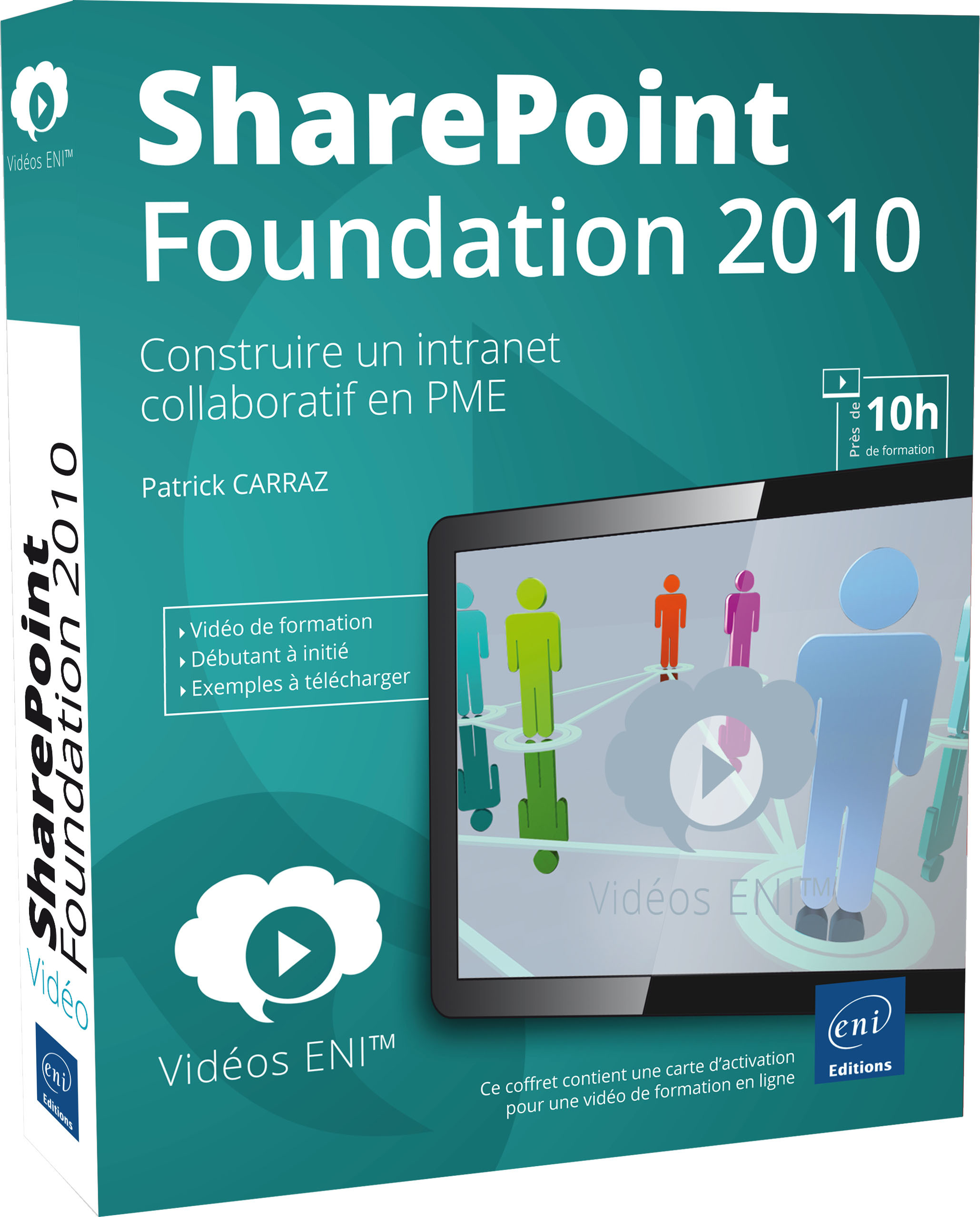 VIDEO DE FORMATION SHAREPOINT FOUNDATION 2010 - CONSTRUIRE UN INTRANET COLLABORATIF EN PME [CARTE D'