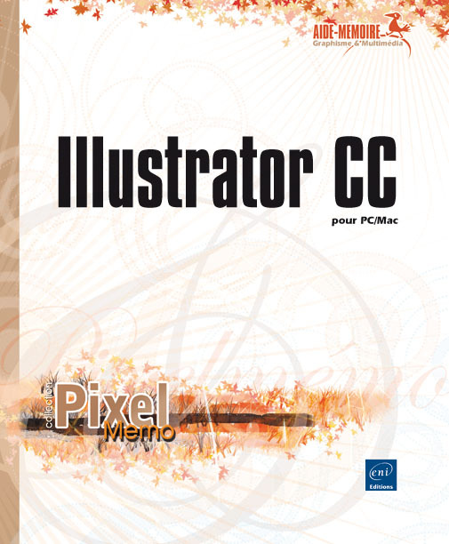 Illustrator CC - pour PC/Mac