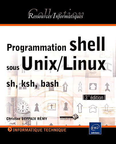 Programmation Shell sous Unix-Linux - SH, KSH, BASH