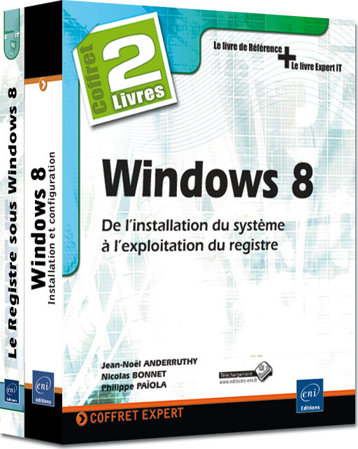 Windows 8 - Coffret de 2 livres : de l'installation du système à l'exploitation du registre