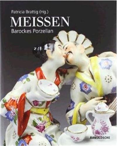 Meissen: Barockes Porzellan /allemand