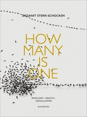 Deganit Stern Schocken: How Many Is One /anglais