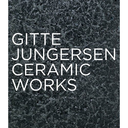 Gitte Jungersen Ceramic Works /anglais