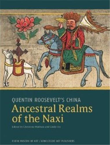 Ancestral Realms of the Naxi /anglais