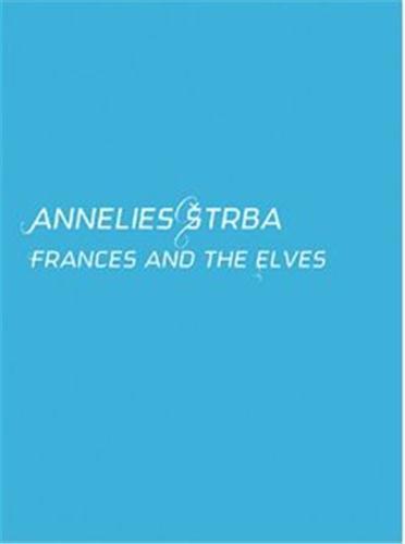 Annelies Strba Frances and the Elves /anglais/allemand