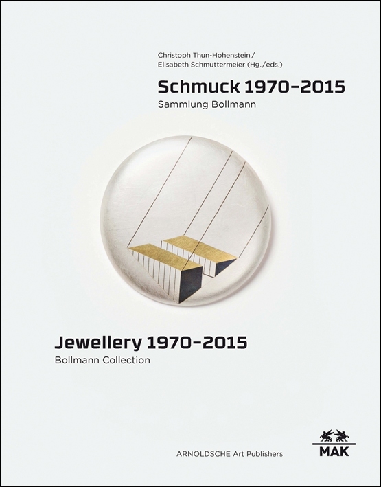 Jewellery 1970-2015 Bollmann Collection /anglais/allemand