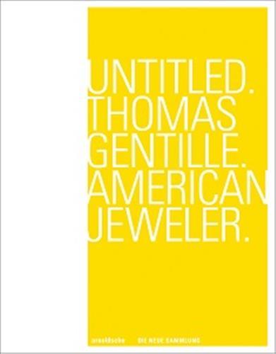 Untitled Thomas Gentille American Jewelry /anglais