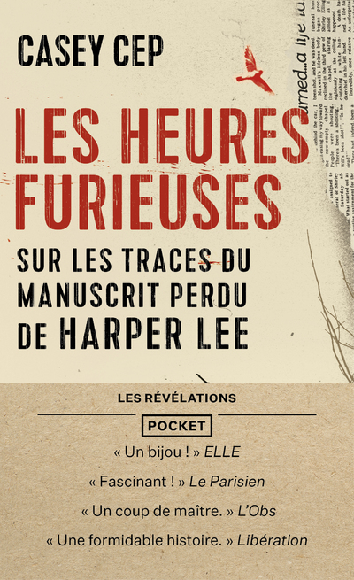 Les Heures furieuses - Sur les traces du manuscrit perdu de Harper Lee