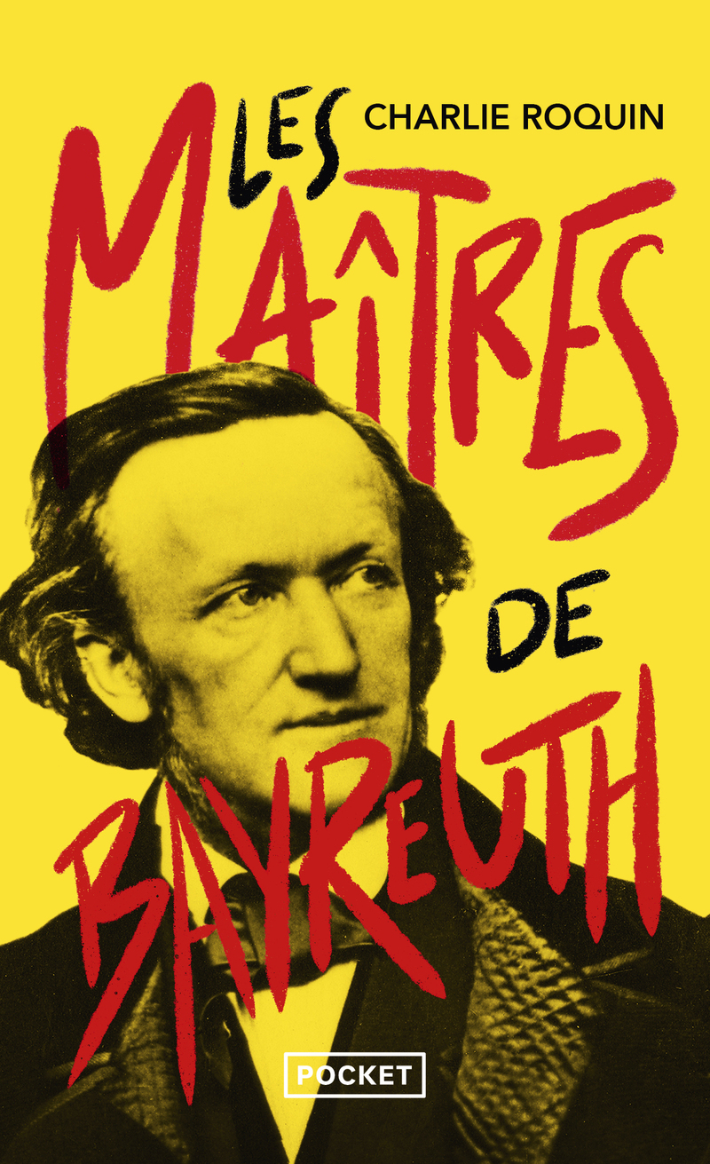 Les Maîtres de Bayreuth