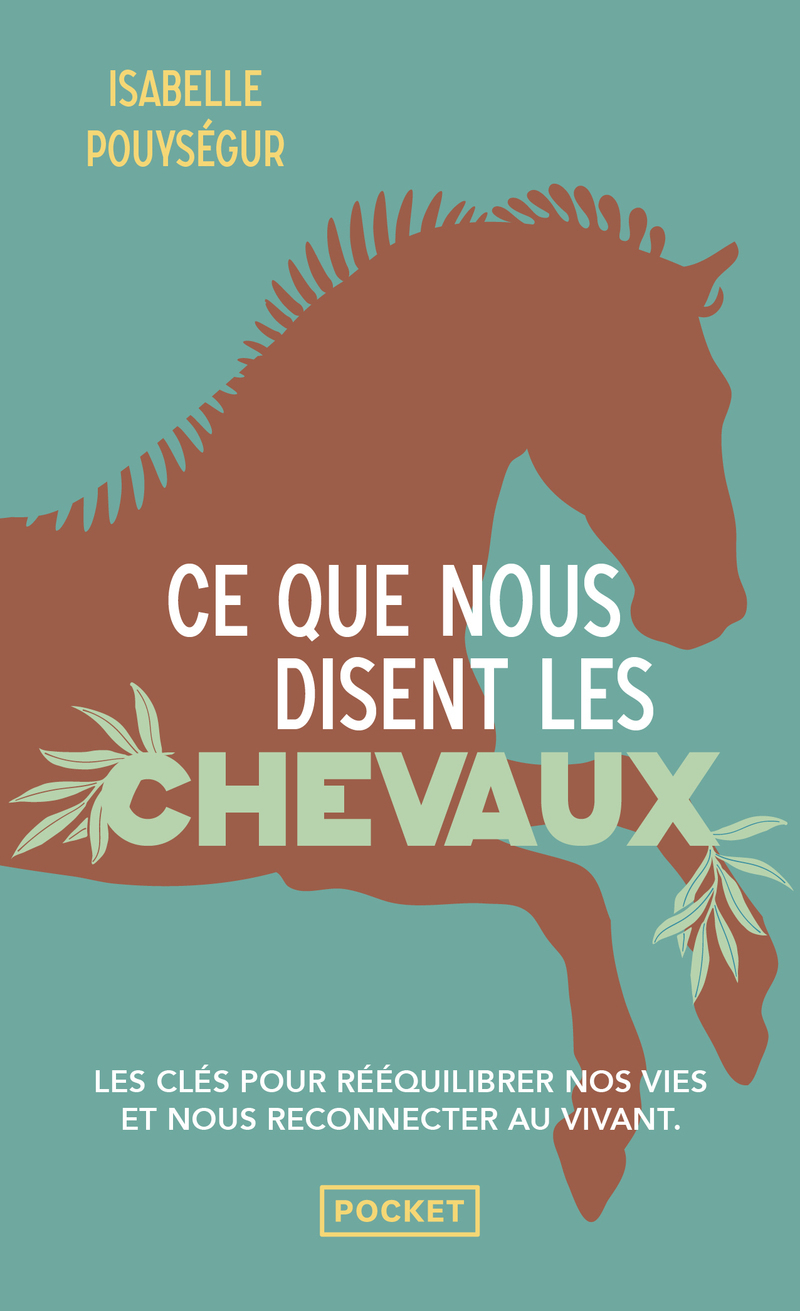 Ce que nous disent les chevaux