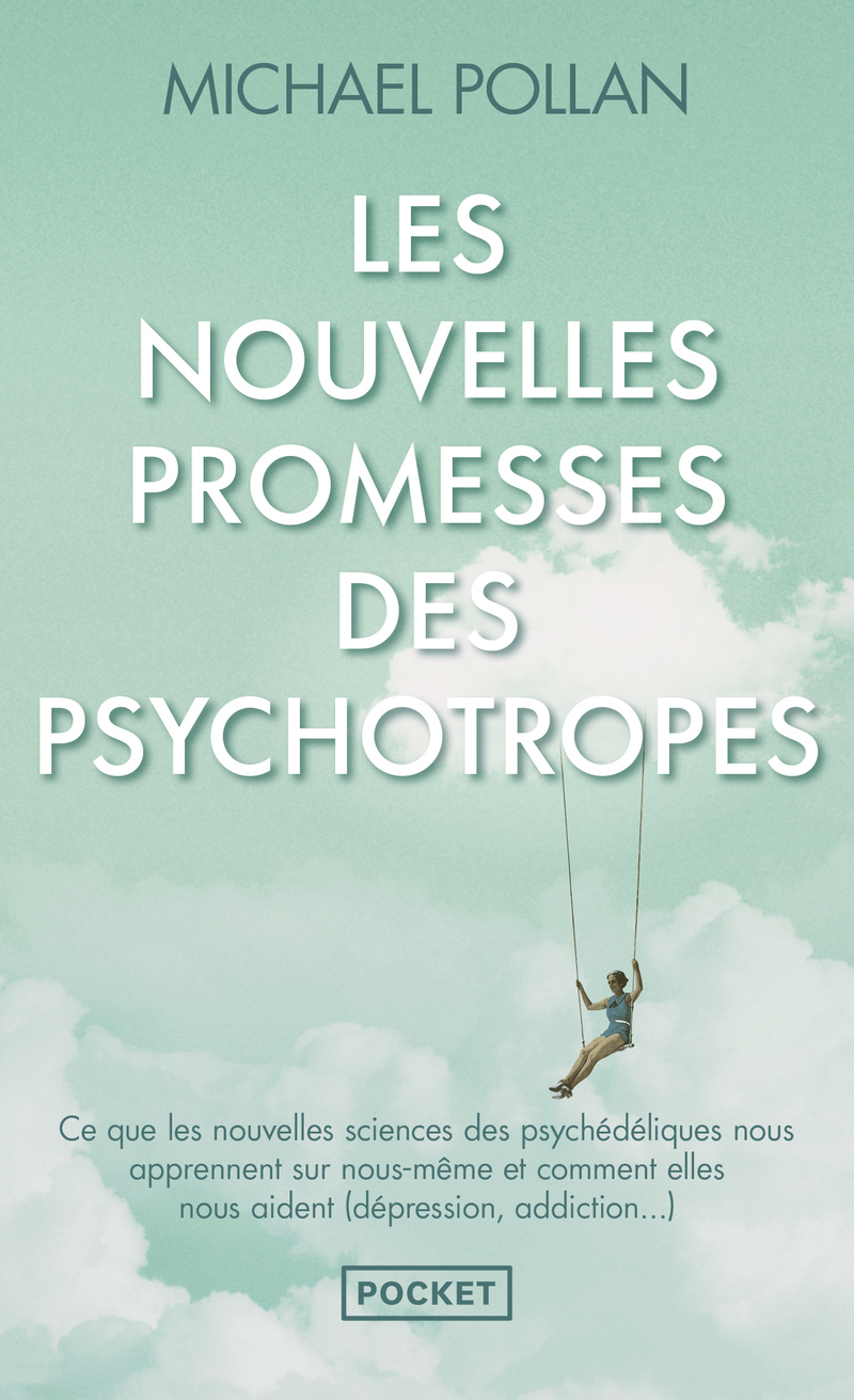 Les nouvelles Promesses des psychotropes