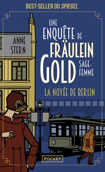La Noyée de Berlin - Une enquête de Fräulein Gold, sage-femme T1