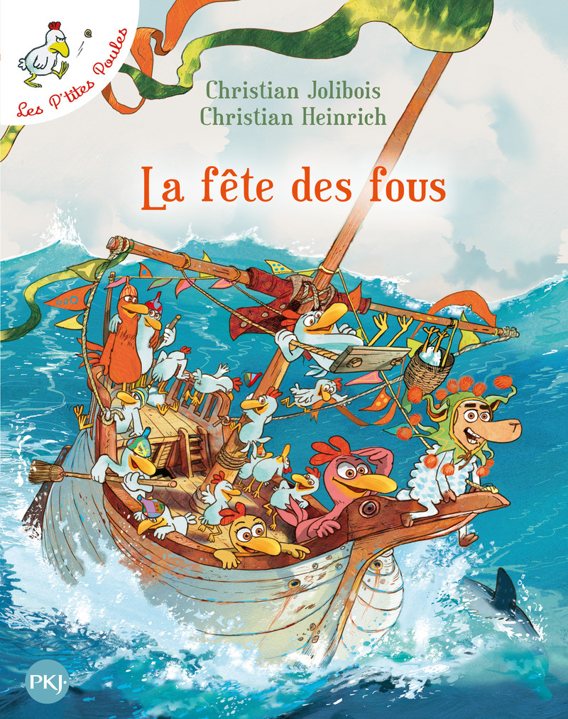 Les P'tites Poules - Tome 21 La fête des fous