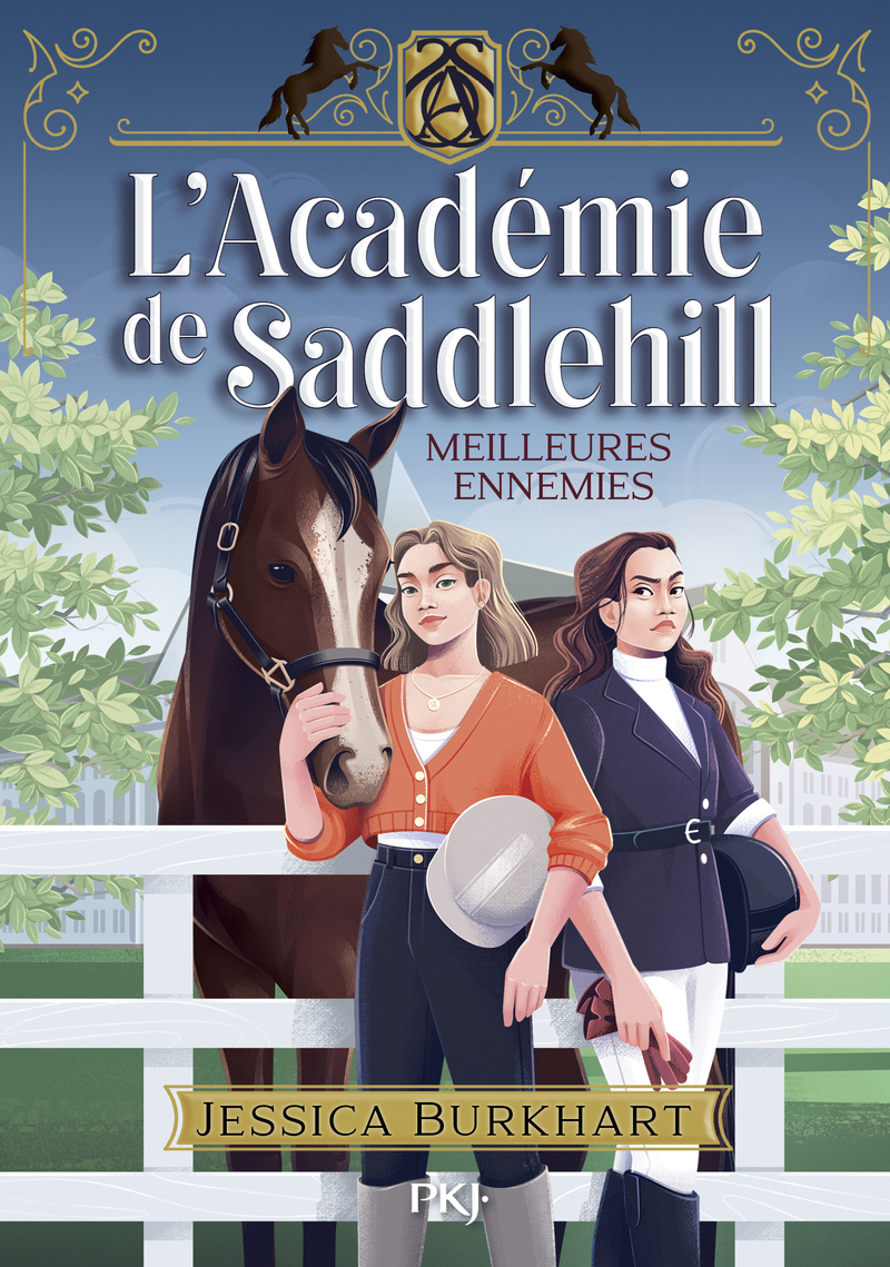 L'Académie de Saddlehill - Tome 1 Meilleures ennemies