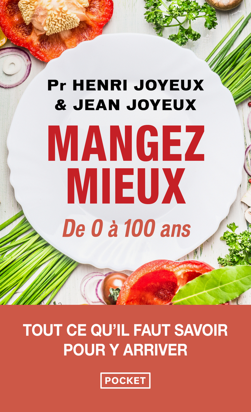 Manger mieux - De 0 à 100 ans