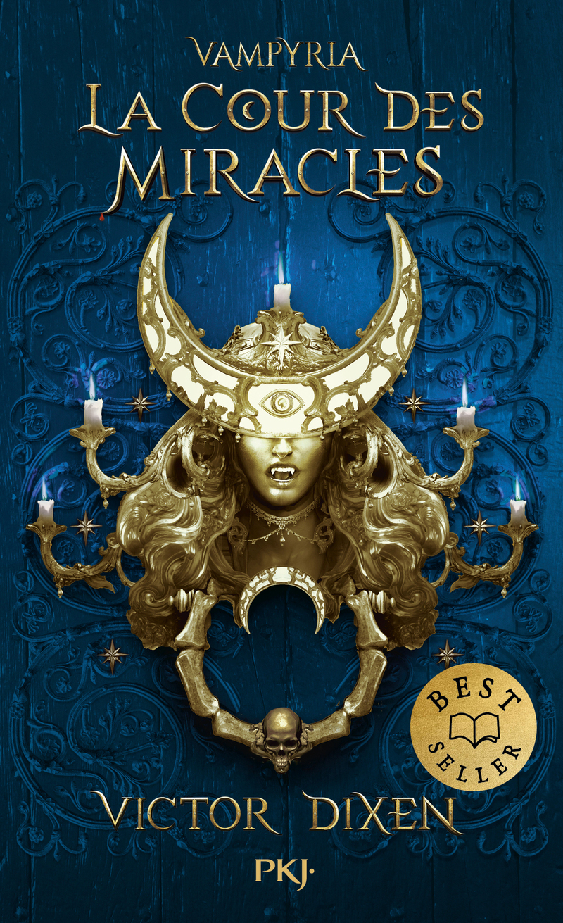 Vampyria - Tome 2 La Cour des Miracles