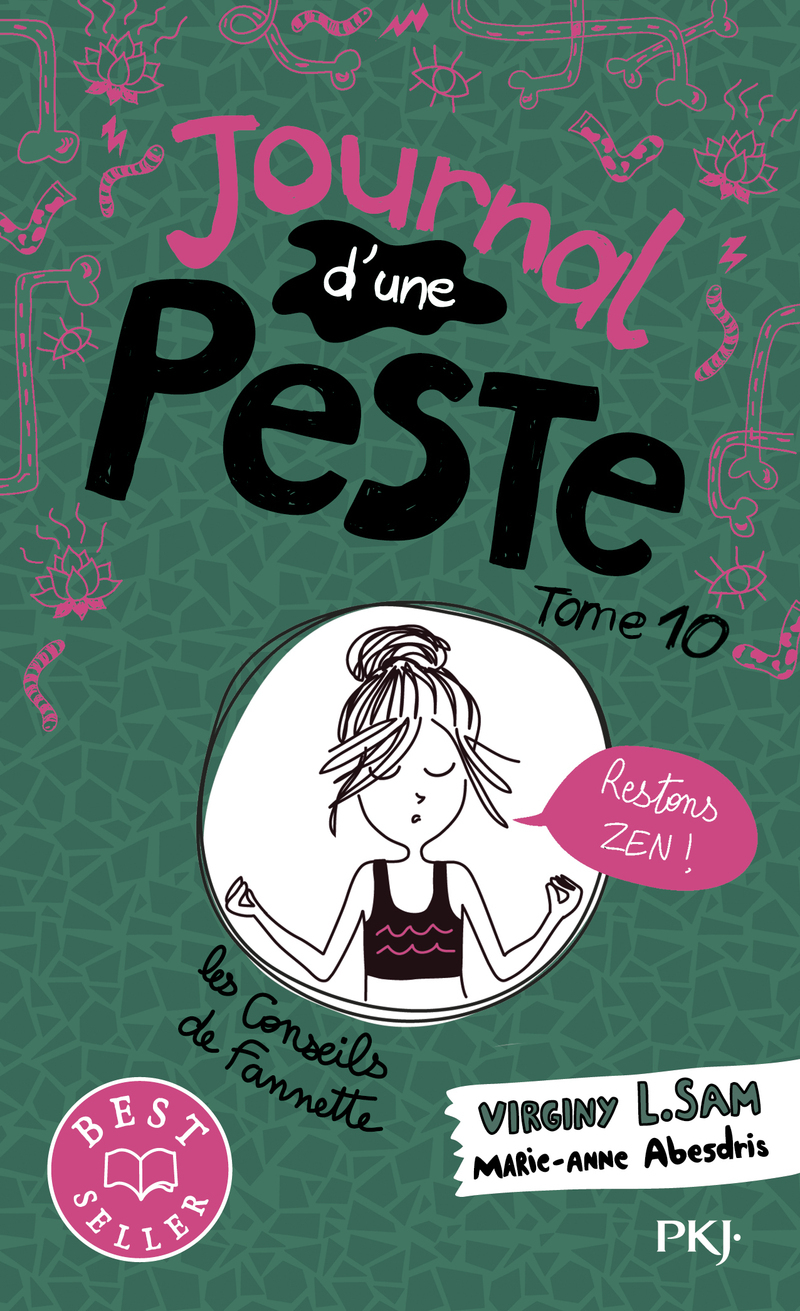 Journal d'une peste - Tome 10 Restons zen !