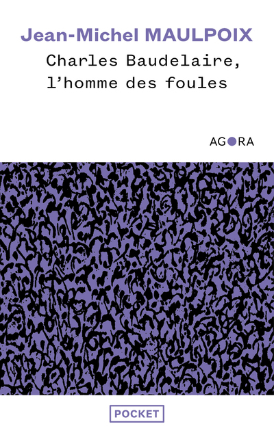 Charles Baudelaire, l'homme des foules