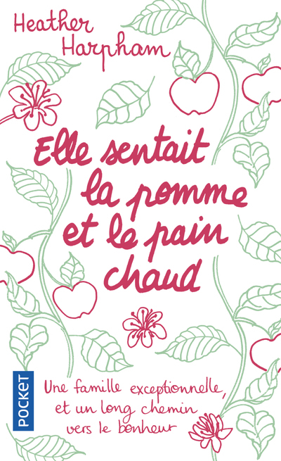 Elle sentait la pomme et le pain chaud