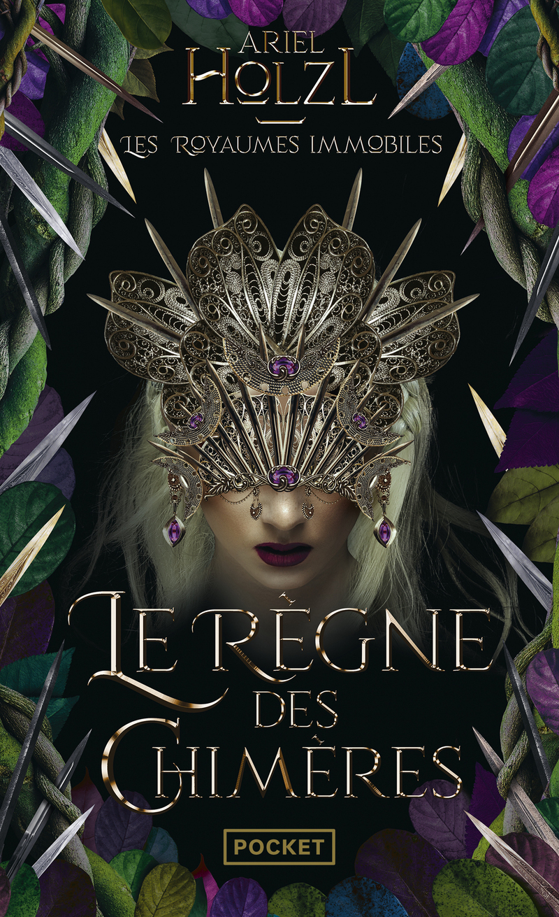 Les Royaumes immobiles - Livre 2 Le Règne des chimères