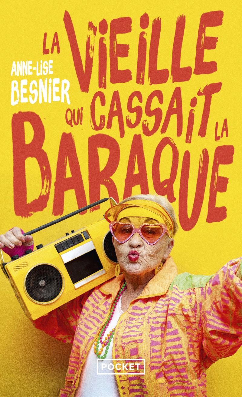 La vieille qui cassait la baraque