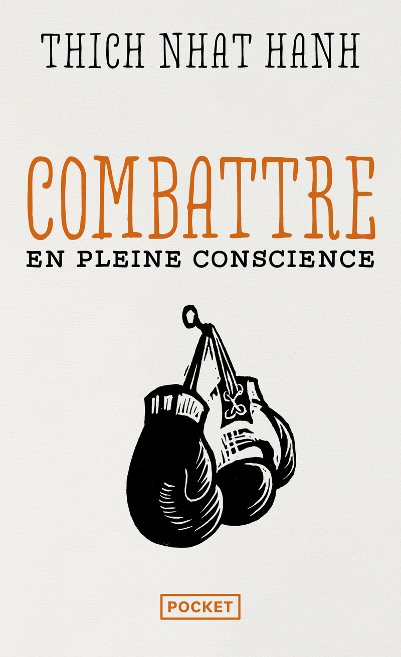 Combattre en pleine conscience