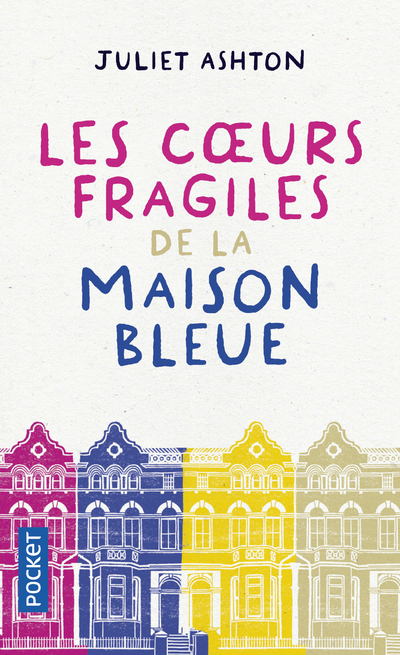 Les Coeurs fragiles de la maison bleue