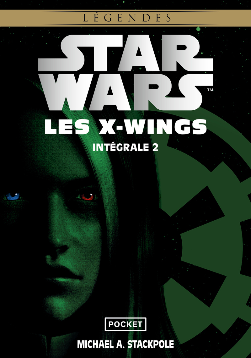 Star Wars Les X-Wings - Intégrale 2