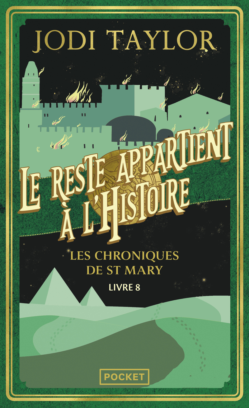 Les Chroniques de St Mary - Volume 8 - Le reste appartient à l'histoire