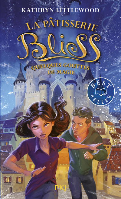 La pâtisserie Bliss - Tome 5 Quelques gouttes de magie