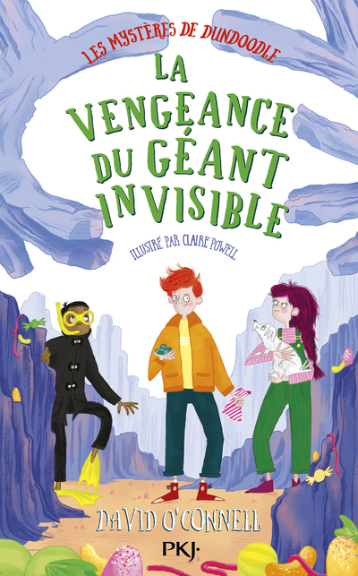 Les mystères de Dundoodle - tome 3 La vengeance du géant invisible