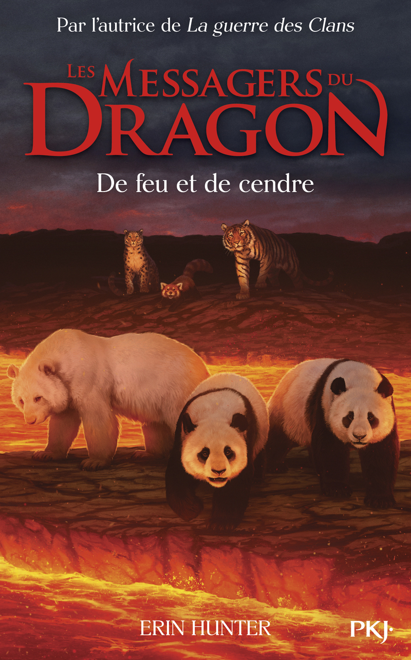 Messagers du Dragon - Tome 6 Du feu et des cendres
