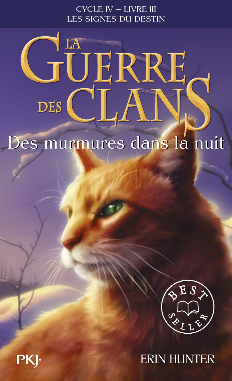La Guerre des Clans - Cycle IV - Livre 3 Des murmures dans la nuit