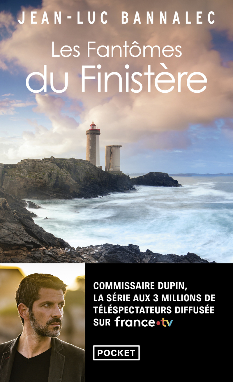 Les Fantômes du Finistère - Une enquête du commissaire Dupin