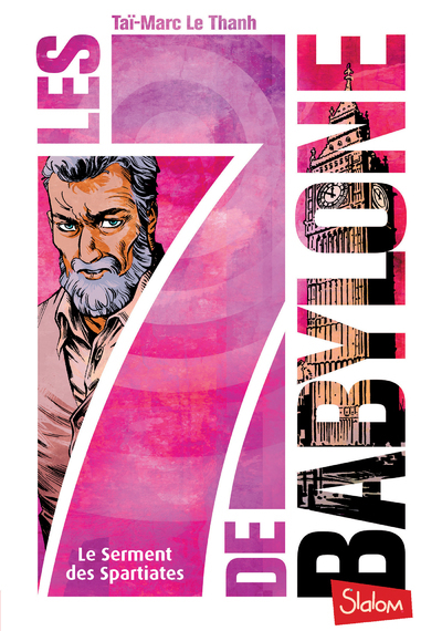 Les 7 de Babylone - tome 3 Le Serment des Spartiates