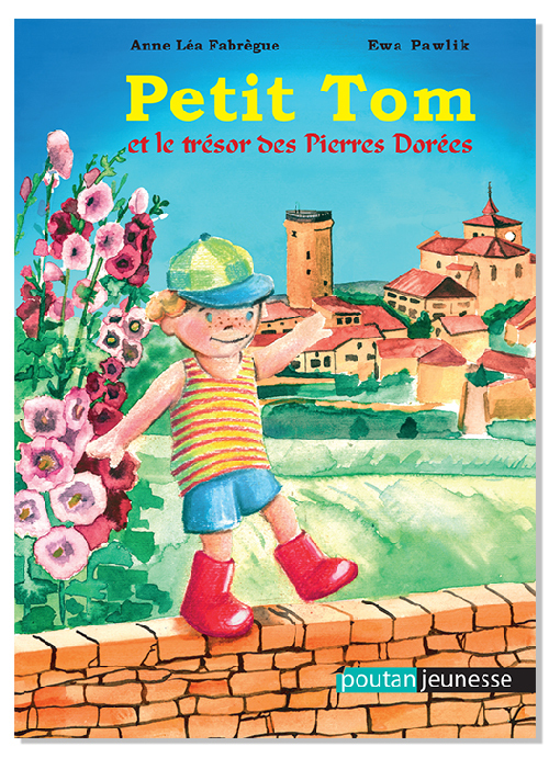 Petit Tom et le trésor des Pierres Dorées