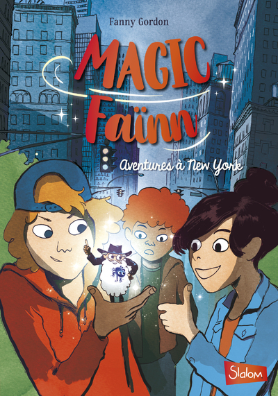 Magic Faïnn - Aventures à New York