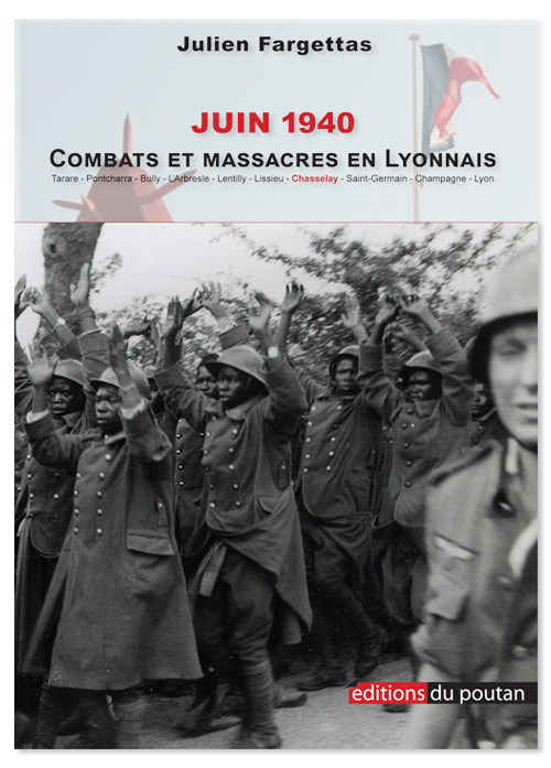 Juin 1940 - Combats et massacres en Lyonnais