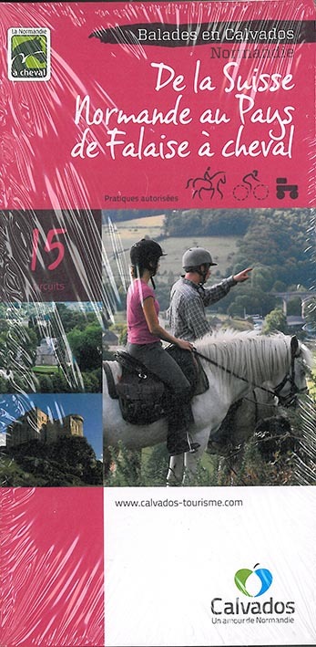 DE LA SUISSE-NORMANDE AU PAYS DE FALAISE A CHEVAL 15 CIRCUITS